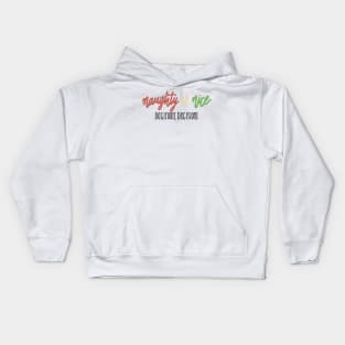 naughty and nice Kids Hoodie